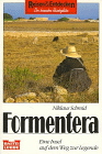 Formentera- Eine Insel auf dem Weg zur Legende